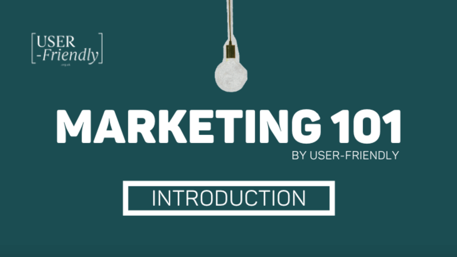 User-Friendly Marketing
